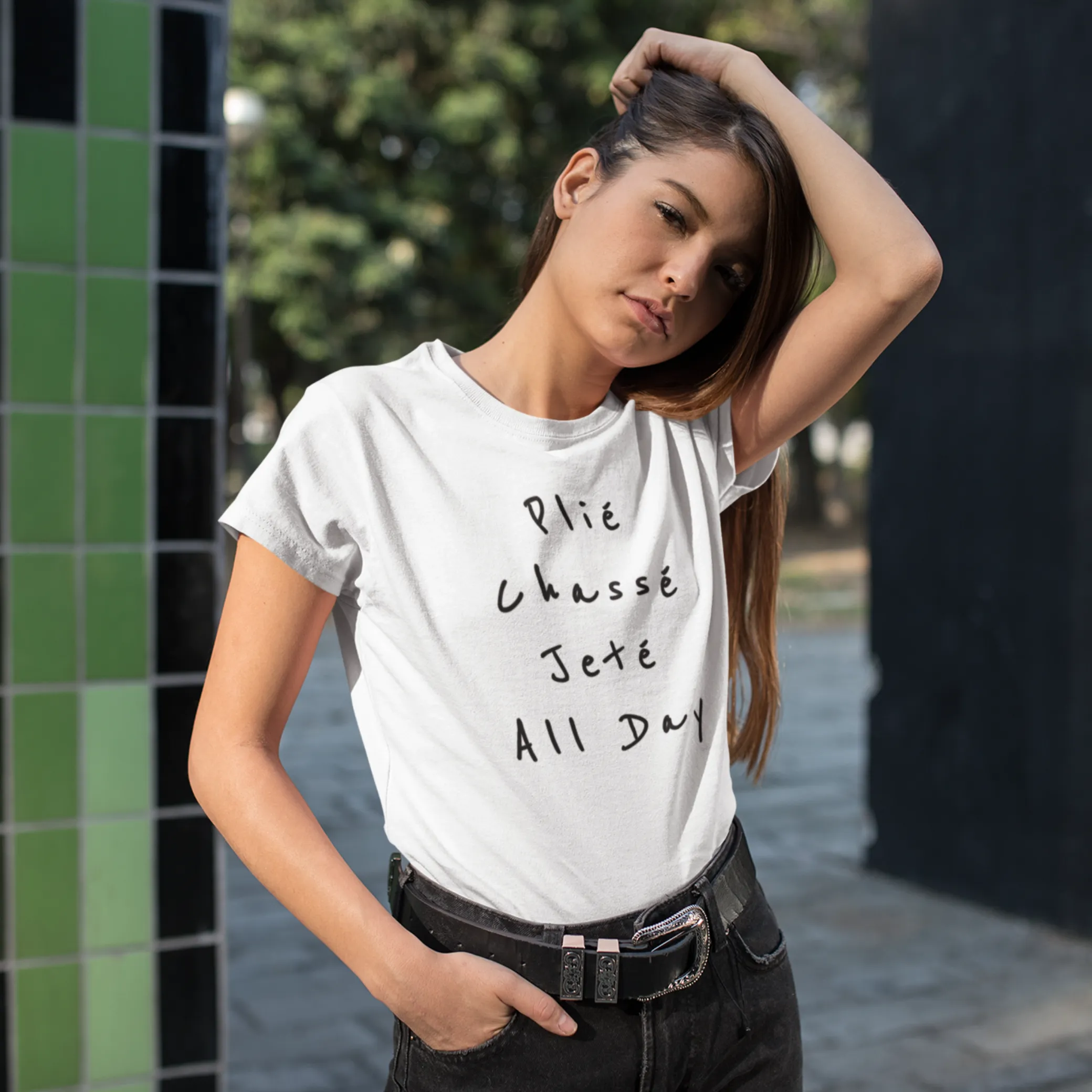 Ballet tshirt, Plié Chassé Jeté All day