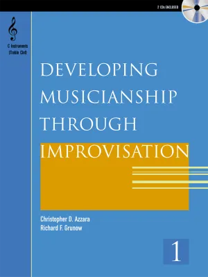 Developing Musicianship Through Improvisation, Book 1 - C Instruments (Treble Clef) edition