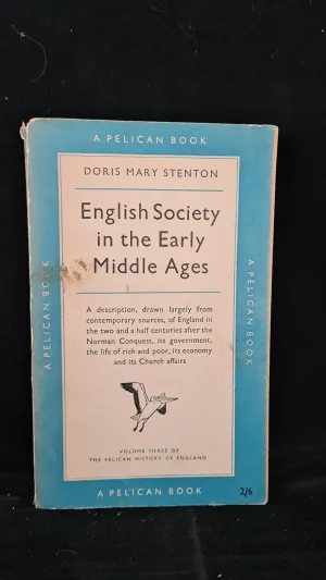 Doris Mary Stenton - English Society in the Early Middle Ages, Pelican, 1951, Paperbacks