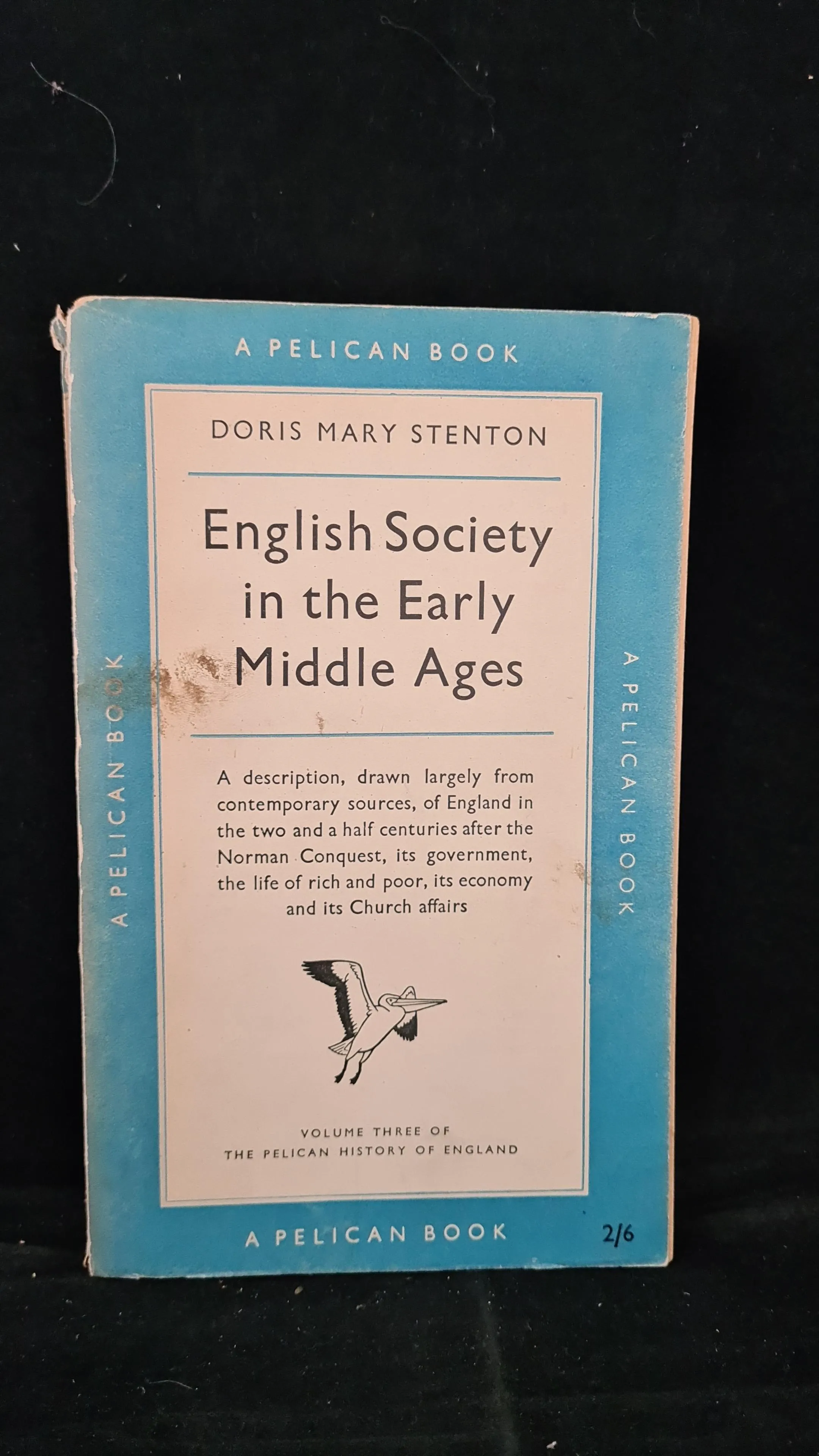 Doris Mary Stenton - English Society in the Early Middle Ages, Pelican, 1951, Paperbacks