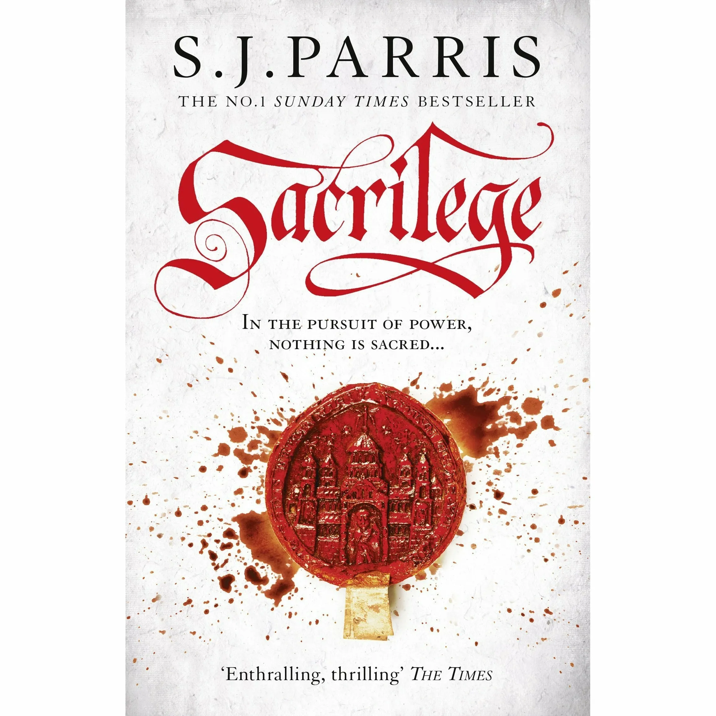 Giordano Bruno Thriller Series Books 1-5 by S. J. Parris (Treachery, Heresy, Prophecy, Sacrilege, Conspiracy)