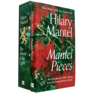 Hilary Mantel 2 Books Collection Set (Mantel Pieces[Hardcover], The Mirror and the Light)