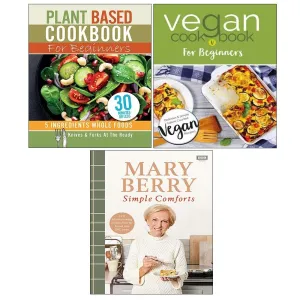Mary Berry's Simple Comforts, Vegan Cookbook, Plant Based Cookbook 3 Books Set