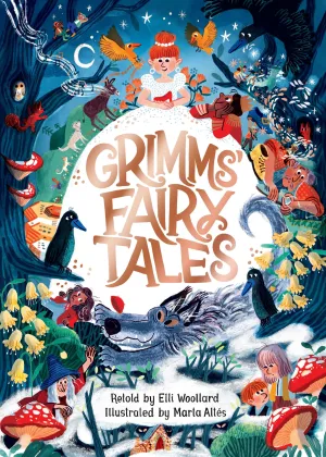 NEW GRIMMS FAIRY TALES: RETOLD BY ELLI WOOLLARD (HB)