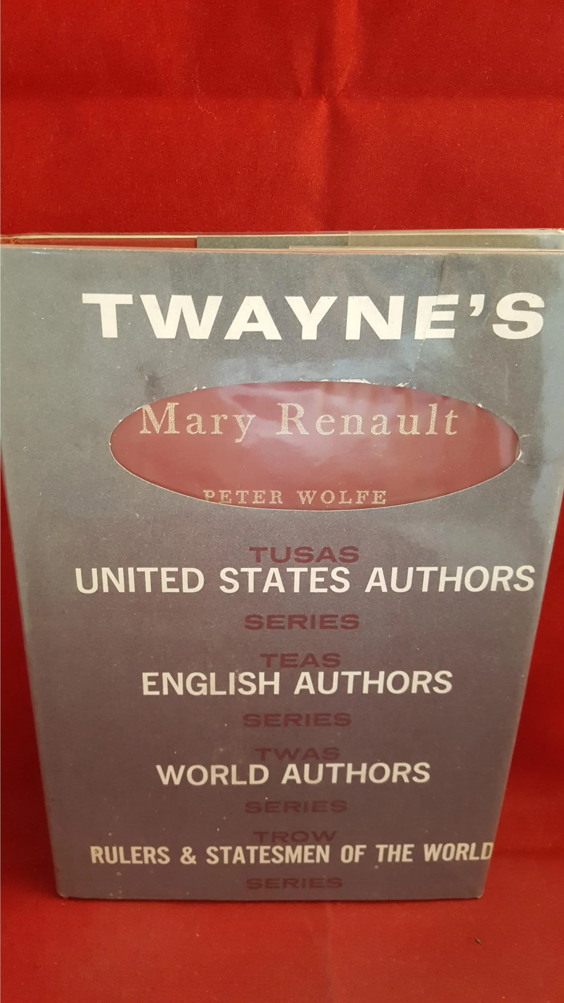 Peter Wolfe - Mary Renault, Twayne, 1969, 1st Edition