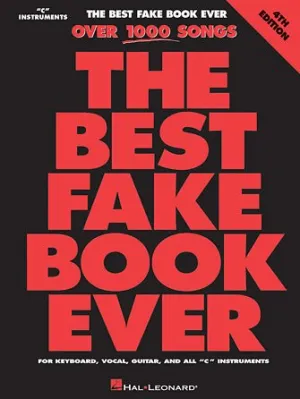 The Best Fake Book Ever - 4th Edition C Edition