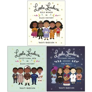 Vashti Harrison Little Leaders Collection 3 Books Set (Bold Women in Black History)